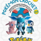 Pokemon Crochet 2 - 20 Cute Crochet Patterns