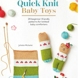 Quick Knit Baby toys - 20 Beginner friendly patterns for knitted baby comforters