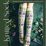 Knitted Socks - 20 Gorgeous pattern inspired by places around the world