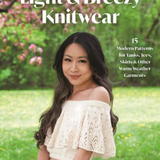 Light & Breezy Knitwear by Joan Ho