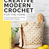 Creative Modern Crochet for the Home