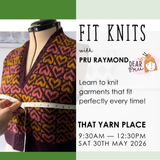 Fit Knits – Dear Pru Workshop 1 | Saturday 30 May