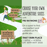 Choose Your Own Adventure Socks – Dear Pru Workshop 2 | Saturday 30 May