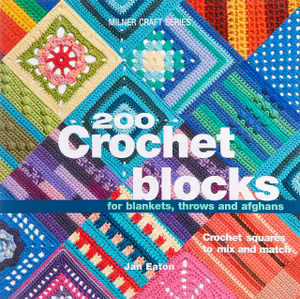 200 Crochet Blocks for blankets, throws & afghans