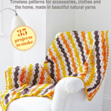 Simple Natural Crochet - Timeless patterns for accessories, clothes & the home