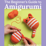 Book - Beginner's Guide to Amigurumi - Easy techniques